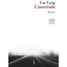 Luc Lang L’ autostrada