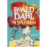 Roald Dahl In solitario. Diario di volo