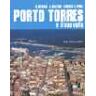 Porto Torres e il suo volto