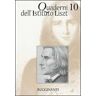 Quaderni dell'Istituto Liszt. Vol. 10