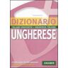 Dizionario ungherese. Italiano-ungherese, ungherese-italiano