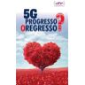 5G. Progresso o regresso?