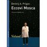 Dmitrij A. Prigov Eccovi Mosca