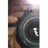 Alex Himmel Cometa