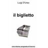 Luigi D'Urso Il biglietto