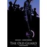 The old guard. Vol. 1