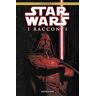 Star Wars. I racconti. Vol. 1: Star Wars. I racconti