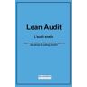 Lean Audit. L'audit snello