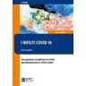 I rifiuti COVID-19. Una gestione complicata tra i rifiuti speciali pericolosi e rifiuti urbani