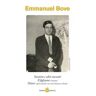 Emmanuel Bove Incontro e altri racconti-Il figliastro-Diane. Testo francese a fronte. Ediz. bilingue