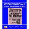 Stefano Aloe #Storiemondiali. 20 anni di storia e mondiali di calcio