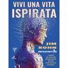 Jim Rohn Vivi una vita ispirata