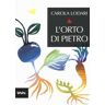 Carola Lodari L' orto di Pietro