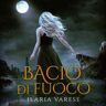 Bacio di fuoco