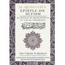 Abu 'L-Qasim Al-Qushayri Al-Qushayri's Epistle on Sufism: Al Risala Al Qushayriyya Fi 'Ilm al Tasawwuf