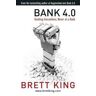 Brett King Bank 4.0: Banking everywhere, never at a bank