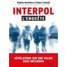 Interpol : l'enquête