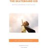 The Skateboard Kid