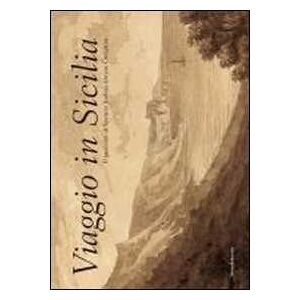Viaggio in Sicilia. Il taccuino di Spencer Joshua Alwyne Compton. Catalogo della mostra (Roma, ottobre-novembre 2013; Palermo, dicembre 2013-febbraio 2014). Ediz. illustrata Viaggio in Sicilia. Il taccuino di Spencer Joshua Alwyne Compton. Catalogo della mostra (Roma, ottobre-novembre 2013; Palermo, dicembre 2013-febbraio 2014). Ediz. illustrata