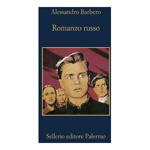 Alessandro Barbero Romanzo russo Alessandro Barbero Romanzo russo