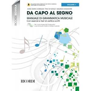 Anna Maria Corduas Da capo al segno (Ricordi Scuola) - vol. 1 + media online - Anna Maria Corduas Da capo al segno (Ricordi Scuola) - vol. 1 + media online -