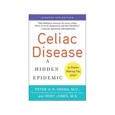 Celiac Disease (Updated 4th Edition) Celiac Disease (Updated 4th Edition)