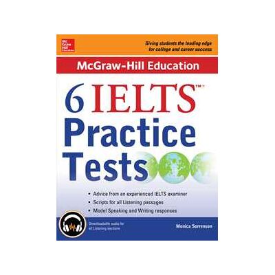 McGraw-Hill Education 6 IELTS Practice Tests with Audio McGraw-Hill Education 6 IELTS Practice Tests with Audio