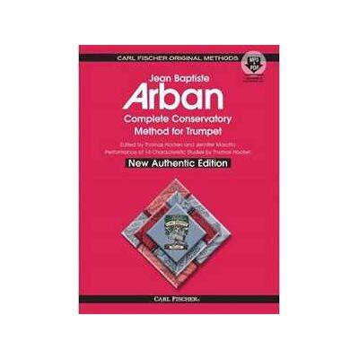 Jean-Baptiste Arban Complete Conservatory Method For Trumpet. Arban. Libro + Audio Online Jean-Baptiste Arban Complete Conservatory Method For Trumpet. Arban. Libro + Audio Online