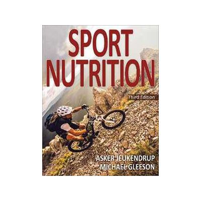 Asker E. Jeukendrup;Michael Gleeson Sport Nutrition 3rd Edition Asker E. Jeukendrup;Michael Gleeson Sport Nutrition 3rd Edition