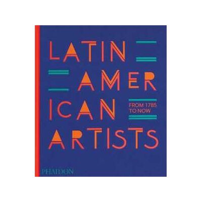 Latin American artists. From 1785 to now Latin American artists. From 1785 to now