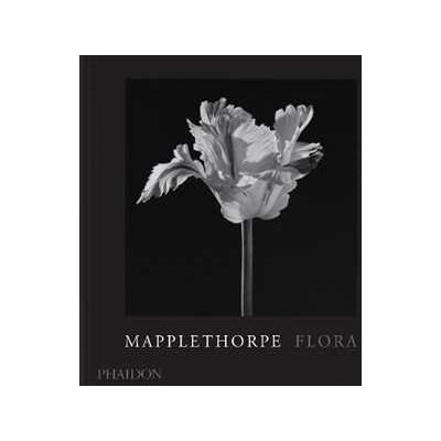 Robert Mapplethorpe. Flora. The complete flowers Robert Mapplethorpe. Flora. The complete flowers