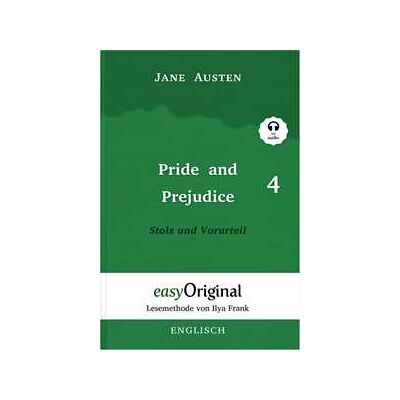 Pride and Prejudice / Stolz und Vorurteil - Teil 4 (mit Audio) Pride and Prejudice / Stolz und Vorurteil - Teil 4 (mit Audio)