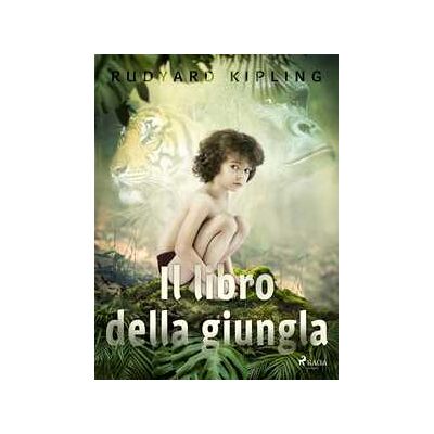 Il libro della giungla Il libro della giungla