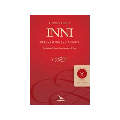 Fulvio Rampi Inni per l'assemblea liturgica. Con CD Audio Fulvio Rampi Inni per l'assemblea liturgica. Con CD Audio