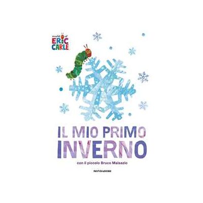 Eric Carle Il mio primo inverno. Ediz. a colori Eric Carle Il mio primo inverno. Ediz. a colori