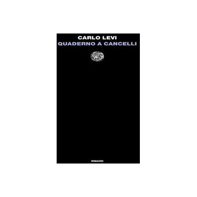 Carlo Levi Quaderno a cancelli Carlo Levi Quaderno a cancelli