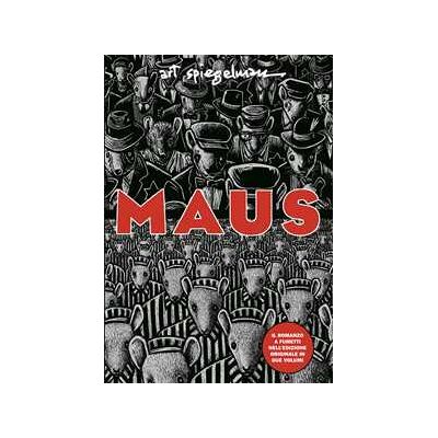 Art Spiegelman MAUS. Edizione del trentennale Art Spiegelman MAUS. Edizione del trentennale