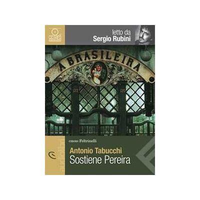 Antonio Tabucchi Sostiene Pereira letto da Sergio Rubini. Audiolibro. CD Audio formato MP3 Antonio Tabucchi Sostiene Pereira letto da Sergio Rubini. Audiolibro. CD Audio formato MP3