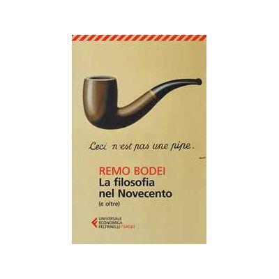 Remo Bodei La filosofia nel Novecento (e oltre) Remo Bodei La filosofia nel Novecento (e oltre)