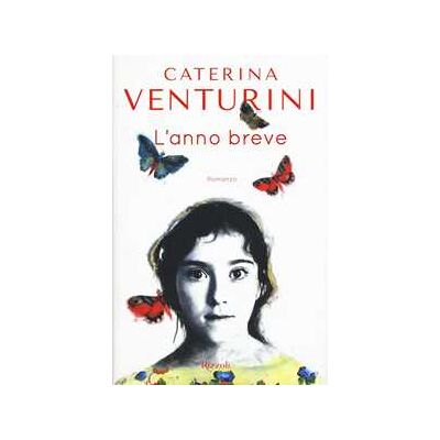 Caterina Venturini L'anno breve Caterina Venturini L'anno breve