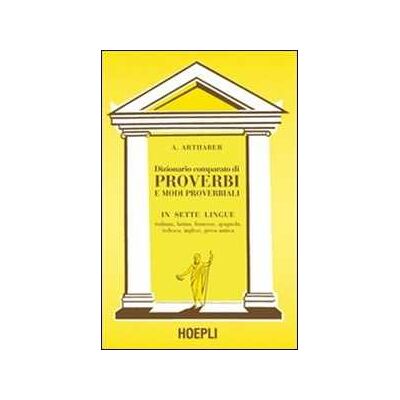 Arthaber Dizionario comparato di proverbi Arthaber Dizionario comparato di proverbi