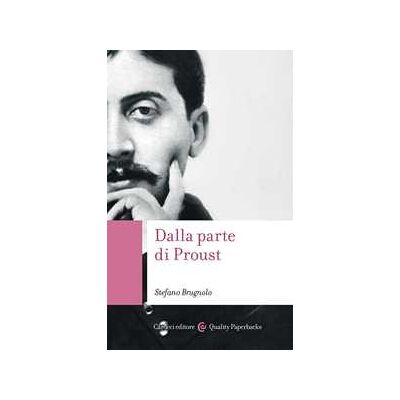 Stefano Brugnolo Dalla parte di Proust Stefano Brugnolo Dalla parte di Proust