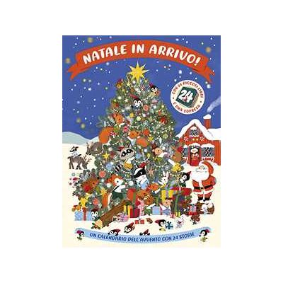 Natale in arrivo! Ediz. a colori Natale in arrivo! Ediz. a colori