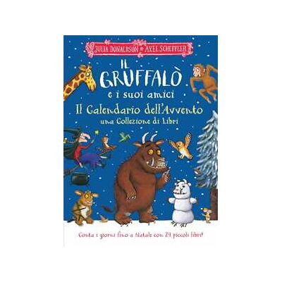 Julia Donaldson Il Gruffalò e i suoi amici. Il Calendario dell'Avvento. Una collezione di libri. Ediz. a colori Julia Donaldson Il Gruffalò e i suoi amici. Il Calendario dell'Avvento. Una collezione di libri. Ediz. a colori