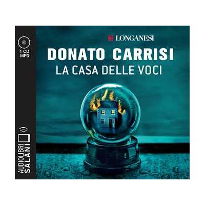 Donato Carrisi La casa delle voci letto da Alberto Angrisano. Audiolibro. CD Audio formato MP3 Donato Carrisi La casa delle voci letto da Alberto Angrisano. Audiolibro. CD Audio formato MP3