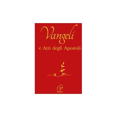 Vangelo e Atti degli Apostoli. Copertina rossa e oro. Ediz. integrale Vangelo e Atti degli Apostoli. Copertina rossa e oro. Ediz. integrale