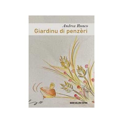 Andrea Runco Giardinu di penzèri Andrea Runco Giardinu di penzèri
