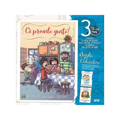 Ci prendo gusto! Cammino di fede proposto dall'Azione Cattolica ai ragazzi dai 12 ai 14 anni. Guida per l'educatore. Con Libro in brossura: Work in progress. Con Libro in brossura: In famiglia. Vol. 3 Ci prendo gusto! Cammino di fede proposto dall'Azione Cattolica ai ragazzi dai 12 ai 14 anni. Guida per l'educatore. Con Libro in brossura: Work in progress. Con Libro in brossura: In famiglia. Vol. 3