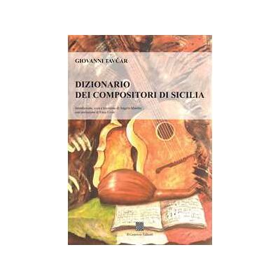 Giovanni Tavcar Dizionario dei compositori di Sicilia Giovanni Tavcar Dizionario dei compositori di Sicilia