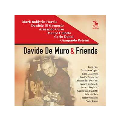 Davide De Muro & friends. Con CD-Audio Davide De Muro & friends. Con CD-Audio